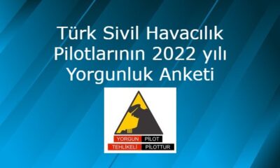 Türk Sivil Havacılık Pilotlarının 2022 yılı Yorgunluk Anketi