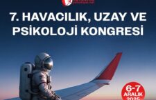7. Havacılık, Uzay ve Psikoloji Kongresi